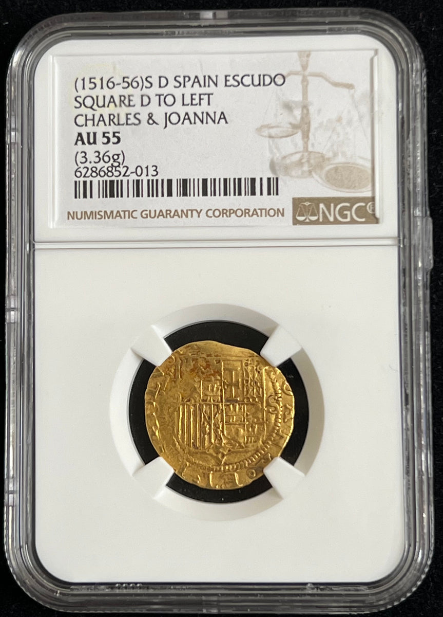 1 Escudo Spain Seville NGC Grade AU 55 (1516-56) Gold Coin