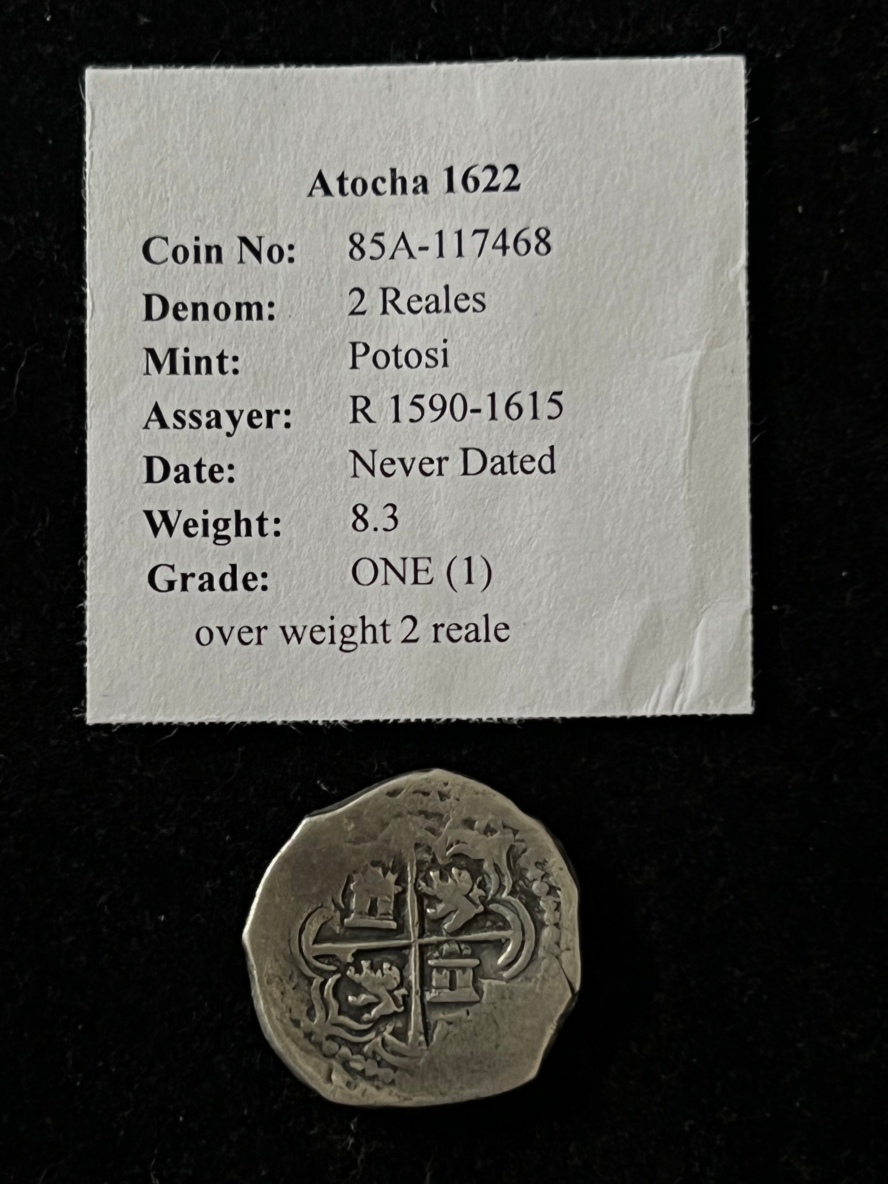 Atocha 2 Reales Grade 1 (OVERWEIGHT COIN)